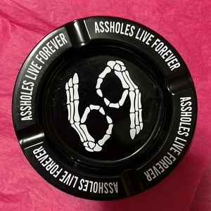 Assholes live forever